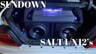 Salt 4 on 2 Sundown X 12’s