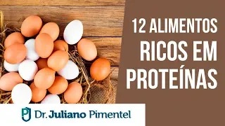 12 ALIMENTOS RICOS EM PROTEÍNAS 🥚 | GANHE MÚSCULOS COM ESSES ALIMENTOS