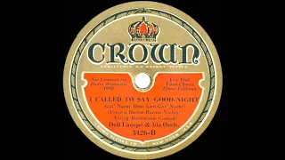 1932 Dell Lampe - I Called To Say Goodnight (Elmer Feldkamp, vocal)