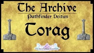 THE ARCHIVE - Pathfinder Deities: Torag, The Father of Creation