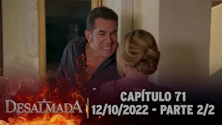 A Desalmada | Capítulo 71, Parte 2/2 (Áudio Original) 12/10/2022