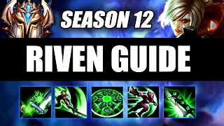 HOW TO PLAY RIVEN TOP SEASON 12 - Riven Guide S12 (Best Build, Runes, Playstyle)