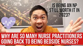 Why Are So Many Nurse Practitioners Going Back to Becoming Bedside Nurses?