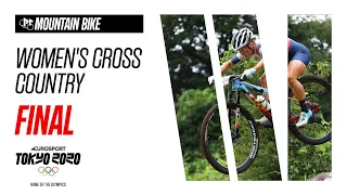 WOMEN'S CROSS COUNTRY - MOUNTAIN BIKE | FINAL Highlights | Olympic Games - Tokyo 2020