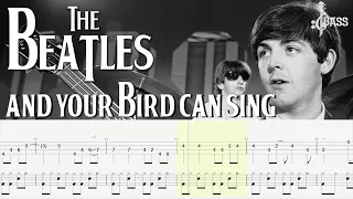 The Beatles - And your bird can sing  (Bass + Drum Tabs) By Paul McCartney & Ringo Starr