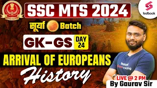 SSC MTS GK/GS 2024 | Arrival of Europeans | General Awareness by Gaurav Sir