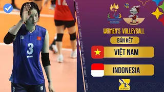 Việt Nam - Indonesia | Bán kết - Bóng chuyền Nữ/Women's Volleyball - SEA Games 32