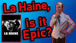 La Haine Movie. Epic Reviews.