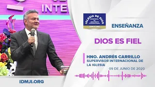 Enseñanza (Audio): Dios es fiel, Hno. Andrés Carrillo, 09 de junio de 2020 - IDMJI