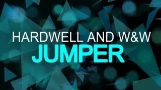 Hardwell & W&W - Jumper (Original Mix)