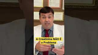 Não se Baixa a CREATININA Sem Saber a CAUSA | #shorts