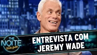 The Noite (04/08/15) - Entrevista com Jeremy Wade