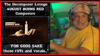 August Burns Red "Composure" | Geebz Reaction and Dissection | The Decomposer Lounge