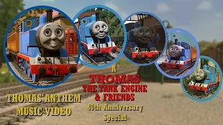 Thomas' Anthem Music Video - A TTTE 40th Anniversary Special