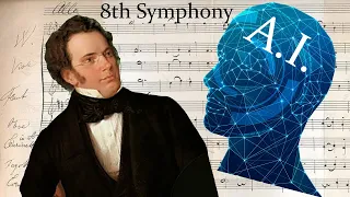 The Symphony No. 8 from Schubert ("The Unfinished") actually finished by an A.I.