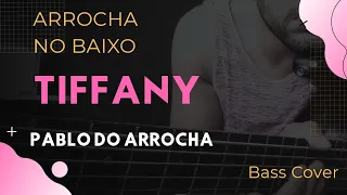 Arrocha no Baixo - Tiffany - Pablo #arrochanobaixo #basscover #arrocha