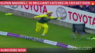 Glenn Maxwell 10 Brilliant Catches In Cricket Ever 🔥 watch.