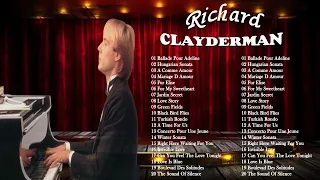 The Best of Richard Clayderman - Complete Richard Clayderman Greatest Hits Album
