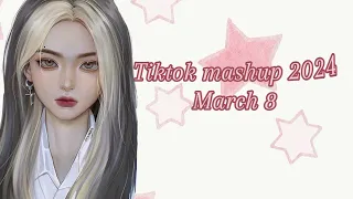 tiktok mashup 2024 March 8