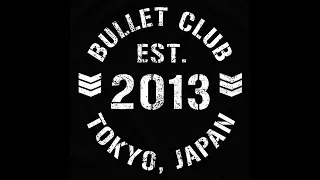 Bullet Club - BULLET (NJPW Theme/Arena Effect)