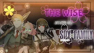 ✨🕵‍♂️🔦The Wise reacts to SpyxFamily👨‍👩‍👧💕💌 (🔥SPYXFAMILY REACTION🕶) 🌸gacha club🌼