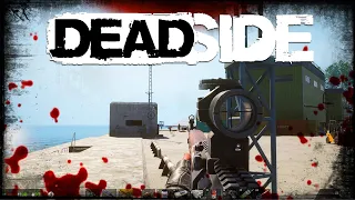 Deadside 2024 - Один против военной базы #5