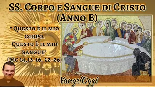 Lectio Divina - Santissimo Corpo e Sangue di Cristo (Anno B)