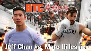 Road to BTC 4 - Jeff Chan vs Marc Gillespie