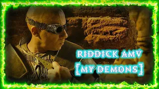 Riddick AMV [My Demons]
