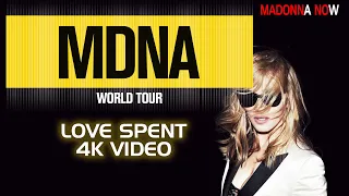 MADONNA - LOVE SPENT - MDNA TOUR 4K REMASTERED - AAC AUDIO