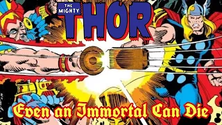 Thor: Even An Immortal Can Die
