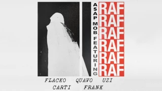 A$AP Mob - RAF (Audio) ft. A$AP Rocky, Playboi Carti, Quavo, Lil Uzi Vert, Frank Ocean