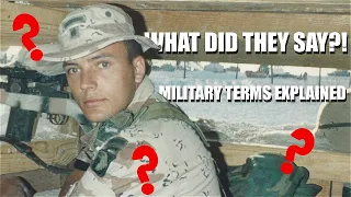 What Did They Just Say?! Military Terms Explained Part-2 | Tactical Rifleman