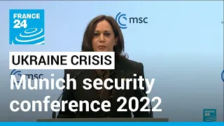 Munich security conference 2022: Ukraine crisis takes centre stage at event • FRANCE 24 English