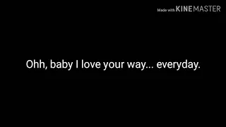 Baby, I Love Your Way Lyrics - Morissette Amon and Harana