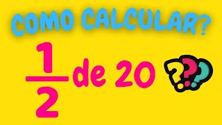 COMO CALCULAR 1/2 DE 20?