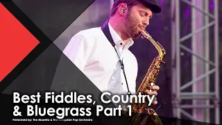 Best Fiddles, Country & Bluegrass Part 1 - The Maestro & The European Pop Orchestra Live Music Video