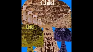 Child = Child - 1969 - (Full Album)