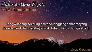 Lirik Lagu Terjemahan | Kidung Asmo Sejati Sindy Purbawati