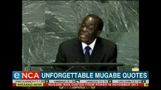 Unforgettable Mugabe quotes