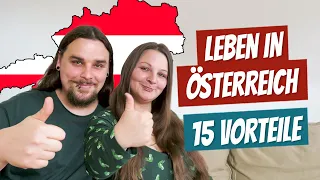 Auswandern & Leben in Österreich - 15 Vorteile gegenüber dem Leben in Deutschland