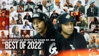 BEST OF 2022: MILLION DOLLAZ WORTH OF GAME EPISODE 200