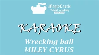 KARAOKE with lyrics - Wrecking ball MILEY CYRUS (cover by Anna Yakubuk)