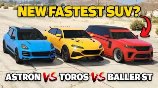 GTA 5 Online: BALLER ST VS ASTRON VS TOROS (WHICH IS FASTEST?)