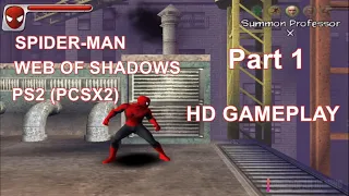 Spider-Man Web of shadows PS2 Gamplay: Part 1 (HD PCSX2)