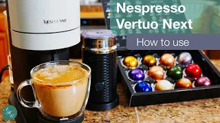 How to use NESPRESSO VERTUO NEXT with AEROCCINO 3 | Fresh and Delicious cup of coffee at home