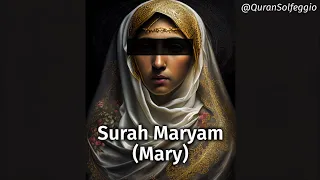Surah Maryam (Mary) | Calm & Relaxing Quran Recitation [528HZ]