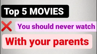 5 movies that you should never watch with your parents ❌ // must watch // #netflix #amazon