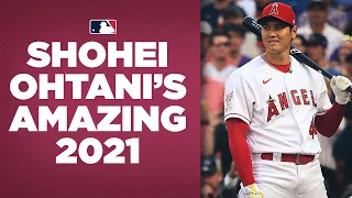 Shohei Ohtani's 2021 season was unlike anything we've ever seen (2021 Season Highlights)