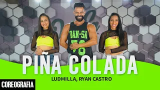 Piña Colada - LUDMILLA, Ryan Castro - Dan-Sa / Daniel Saboya (Coreografia)